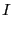 $\displaystyle I$