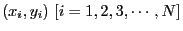 $ (x_i, y_i) [i=1,2,3,\cdots,N]$