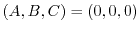 $(A,B,C)=(0,0,0)$