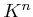 $K^n$