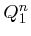 $Q_1^n$