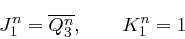 \begin{displaymath}
J_1^n = \overline{Q_3^n},
\qquad
K_1^n = 1
\end{displaymath}