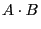 $\displaystyle A\cdot B$