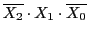 $ \overline{X_2}\cdot X_1\cdot\overline{X_0}$