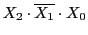 $ X_2\cdot\overline{X_1}\cdot X_0$