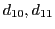 $ d_{10}, d_{11}$