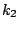 $\displaystyle k_2$