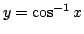 $\displaystyle y=\frac{1}{\cos x}$