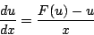 \begin{displaymath}
\frac{du}{dx}=\frac{F(u)-u}{x}
\end{displaymath}