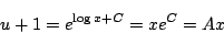 \begin{displaymath}
u+1=e^{\log x+C}=xe^{C}=Ax
\end{displaymath}