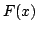 $F(x)$