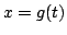 $x=g(t)$