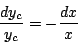 \begin{displaymath}
\frac{dy_c}{y_c}=-\frac{dx}{x}
\end{displaymath}