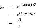 \begin{eqnarray*}
y_c&=& e^{-\log x+C}\\
&=& e^{C}e^{-\log x}\\
&=& \frac{A}{x}
\end{eqnarray*}