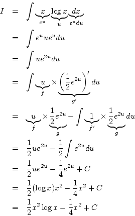 \begin{eqnarray*}
I&=&
\int\underbrace{x}_{e^u}\underbrace{\log x}_{u}
\under...
...2-\frac{1}{4}x^2+C\\
&=& \frac{1}{2}x^2\log x-\frac{1}{4}x^2+C
\end{eqnarray*}