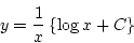 \begin{displaymath}
y= \frac{1}{x}\left\{\log x+C\right\}
\end{displaymath}