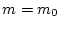 $m=m_0$