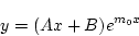 \begin{displaymath}
y = (Ax+B)e^{m_0 x}
\end{displaymath}