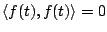 $\langle{f(t),f(t)}\rangle =0$