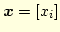 $\vec{x}=[x_i]$