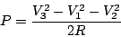 \begin{displaymath}
P=\frac{V_{3}^{2} - V_{1}^{2} - V_{2}^2}{ 2R}
\end{displaymath}