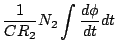 $\displaystyle \frac{1}{CR_2} N_2 \int \frac{d \phi}{dt}dt$