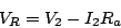 \begin{displaymath}
V_R = V_2 - I_2 R_a
\end{displaymath}