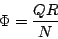 \begin{displaymath}
\Phi = \frac{QR}{N}
\end{displaymath}