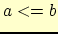 $a<=b$